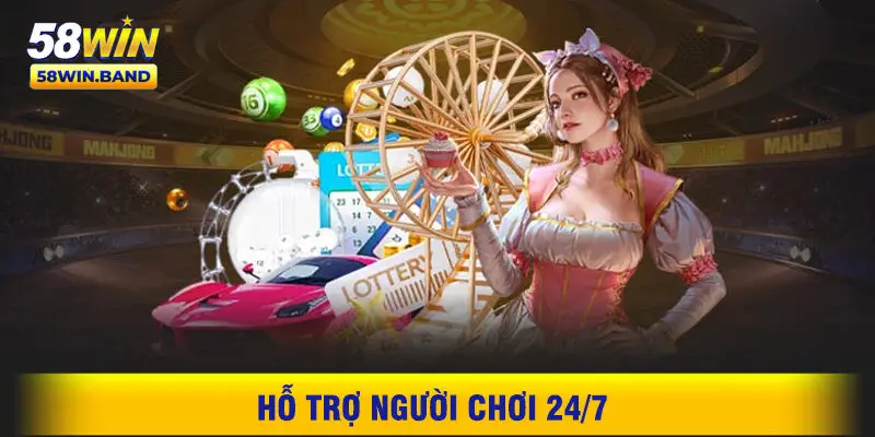 Hỗ Trợ Người Chơi 24/7